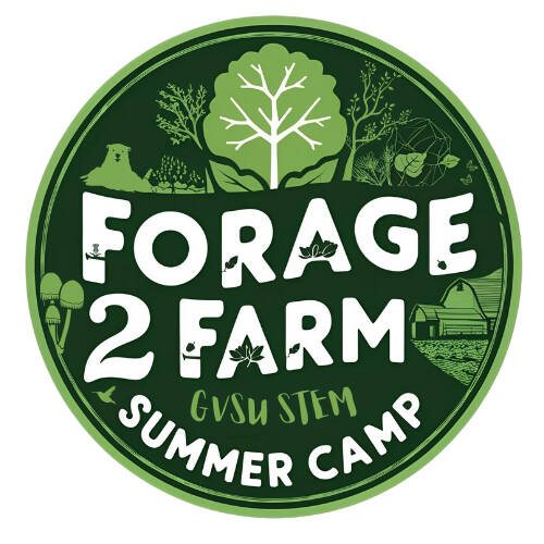 forage 2 farm: GVSU stem summer camp
